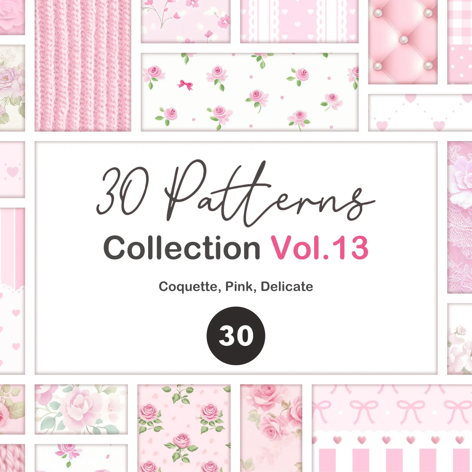 30 Coquette Patterns  Volume 13 - 2025 Collection